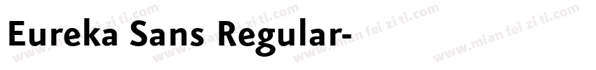 Eureka Sans Regular字体转换